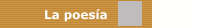 La poes&iacute;a 