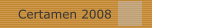 Certamen 2008