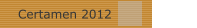 Certamen 2012