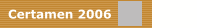 Certamen 2006